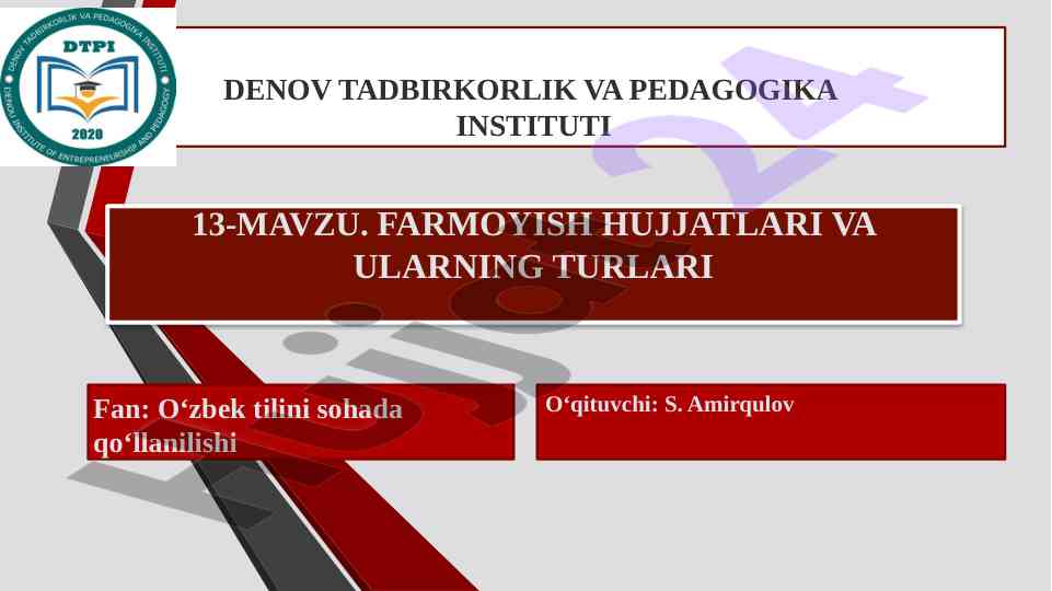 Farmoyish hujjatlari va ularning turlari