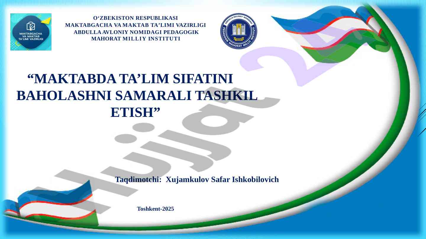 Maktabda ta'lim sifatini baholash taqdimoti