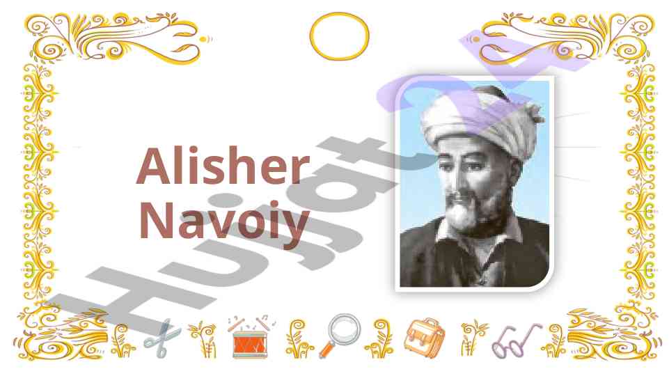 Alisher navoiyning hayoti va ijodi tarixi