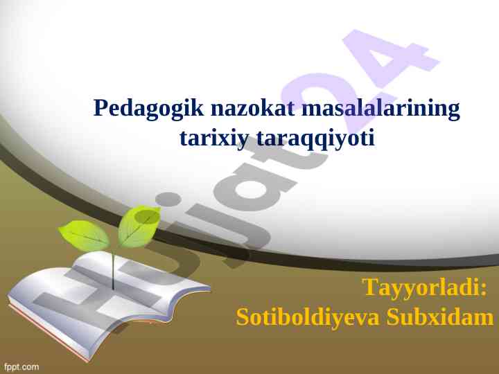 Pedagogik nazokat masalalarining tarixiy taraqqiyoti