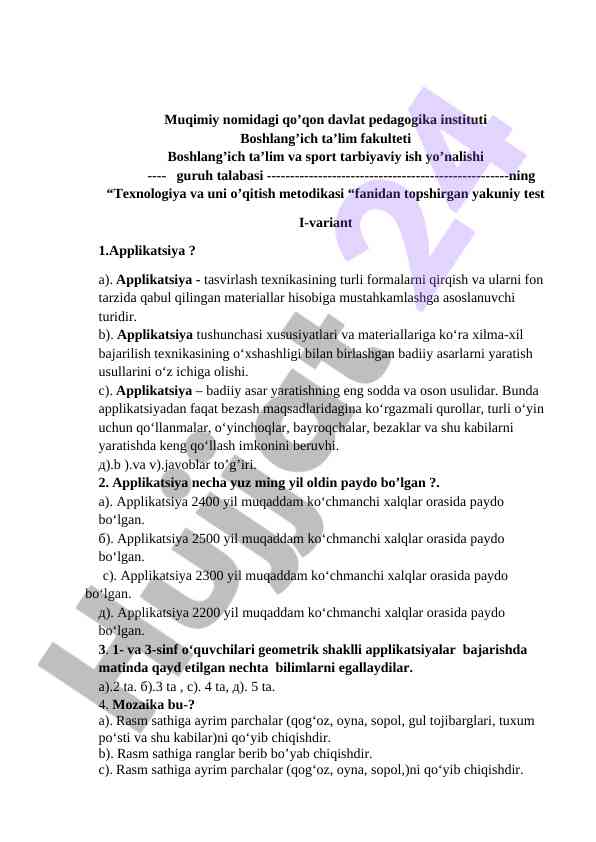 Texnologiya va uni o'qitish metodikasi testi