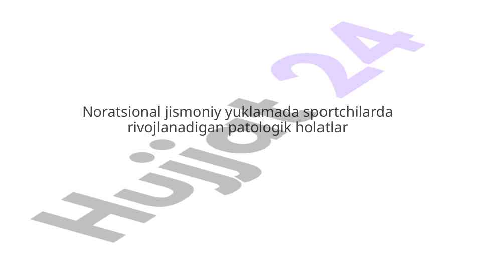 Sportchilarda Patologik Holatlarni O'rganish