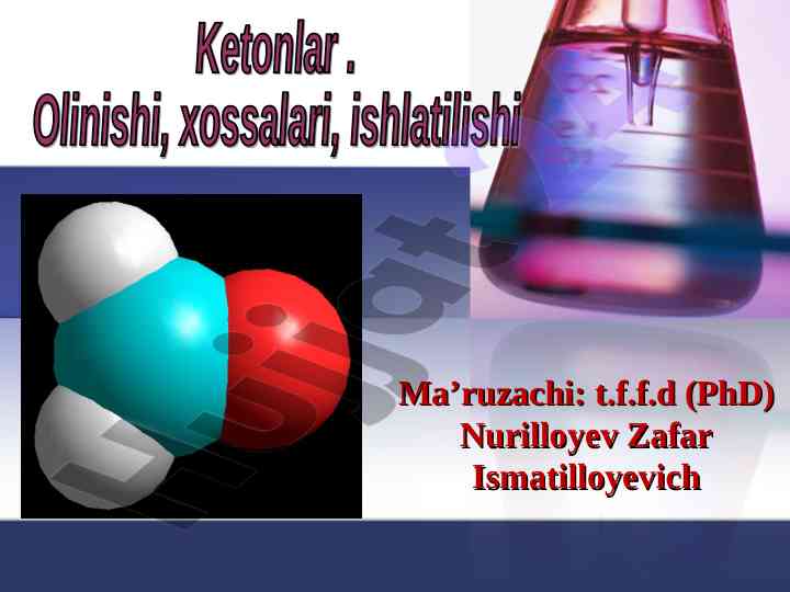 Ketonlarning tuzilishi va nomenklaturasi