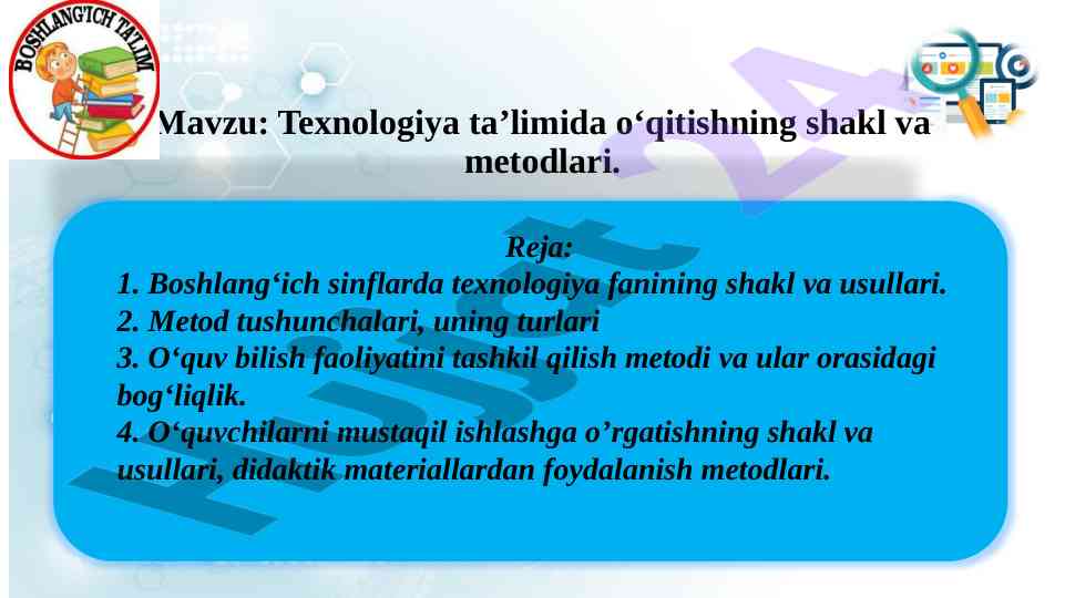 Texnologiya ta’limida o‘qitishning shakl va metodlari