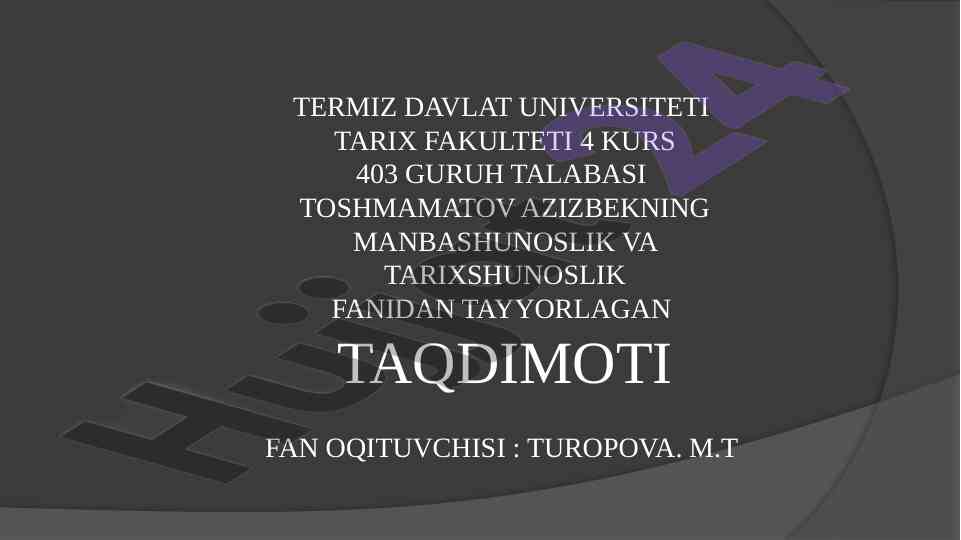 Tarixshunoslik fanining rivojlanishi o'zbekistonda