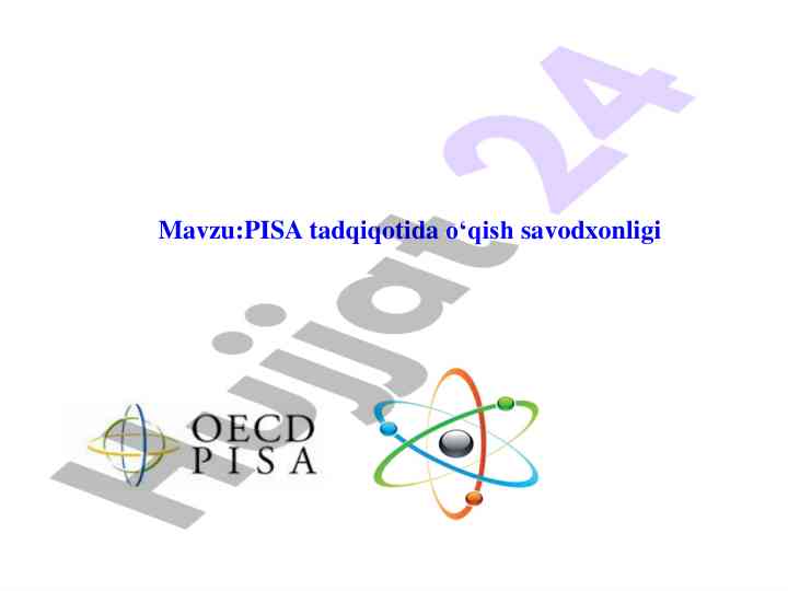 Pisa tadqiqotida o‘qish savodxonligi baholash