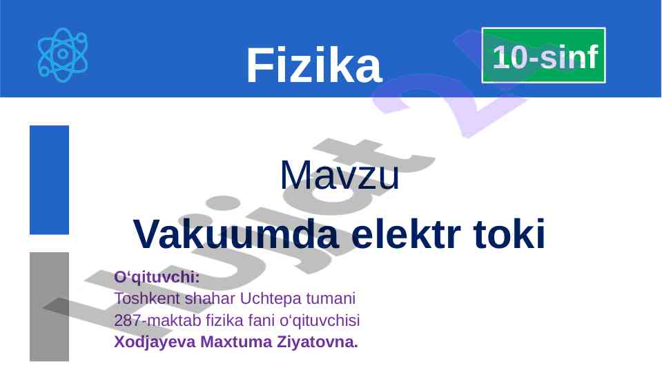 Vakuumda elektr toki va elektron lampalar