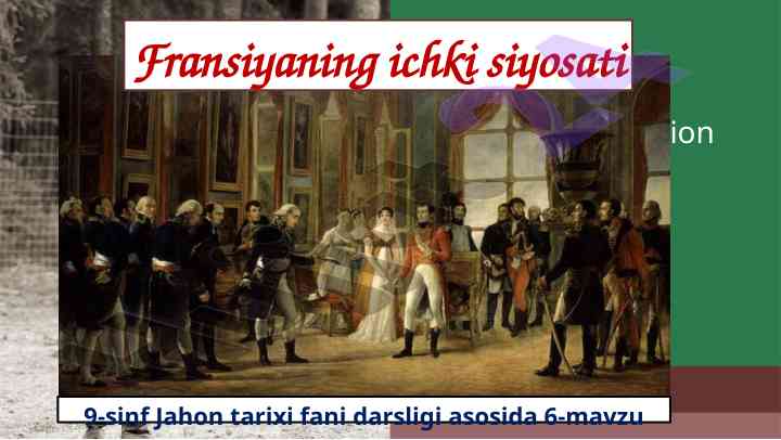 Fransiyaning ichki siyosati va ta’lim rejasi