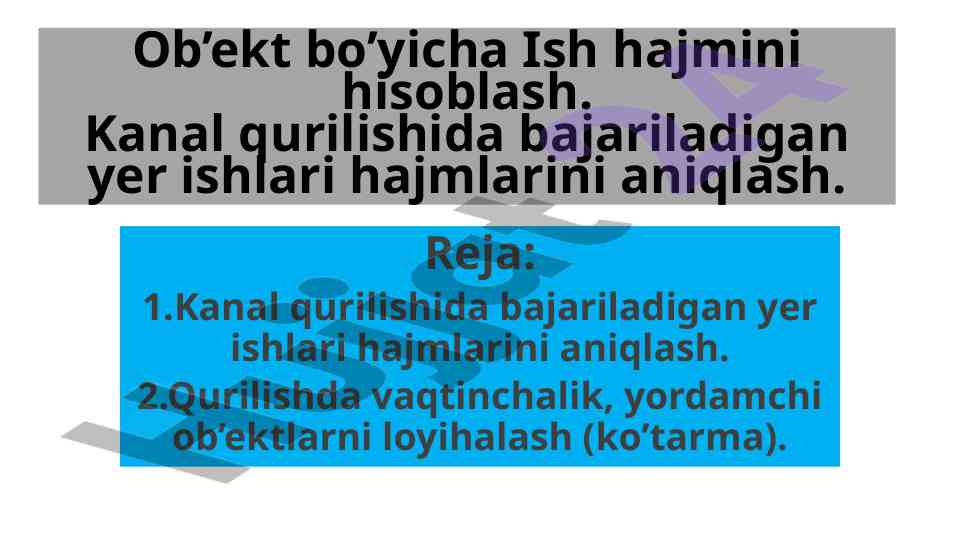 Kanal qurilishi va yer ishlari hajmini hisoblash