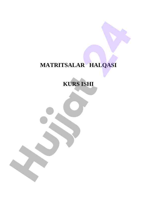 Matritsalar Halqasi Kurs Ishining Dolzarbligi