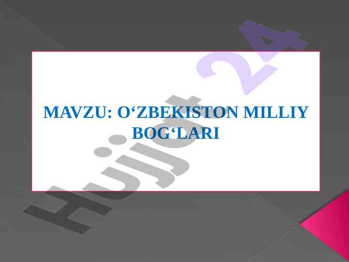 O'zbekiston milliy bog'lari tashkil etilishi va vazifalari