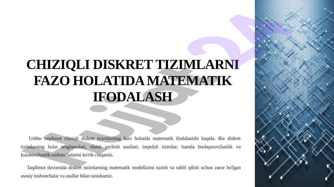 Chizikli diskret tizimlarni fazo holatida ifodalash