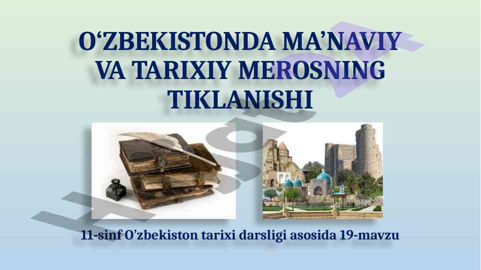 O‘zbekistonda ma’naviy va tarixiy merosning tiklanishi