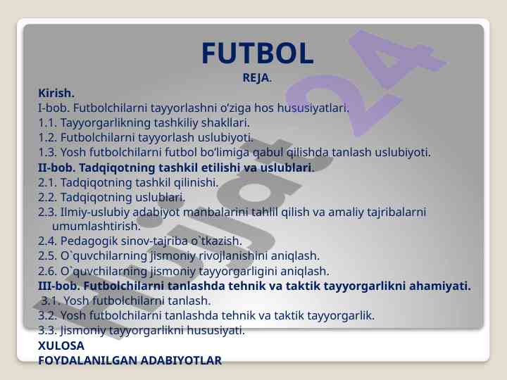 Futbolchilarni tayyorlash usullari va tadqiqot uslublari