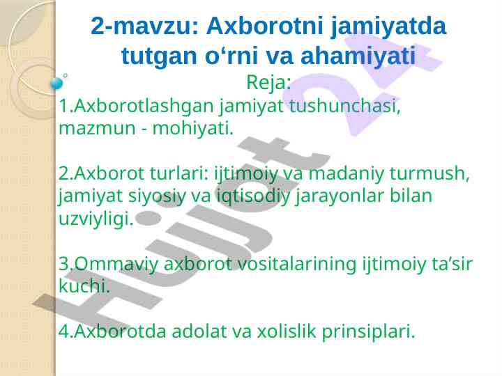 Axborotni jamiyatda tutgan o‘rni va ahamiyati