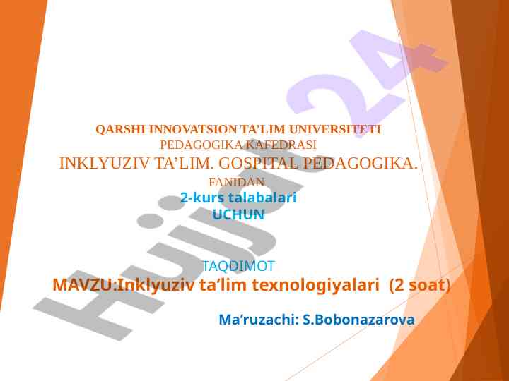 Inklyuziv ta’lim texnologiyalari bo'yicha taqdimot