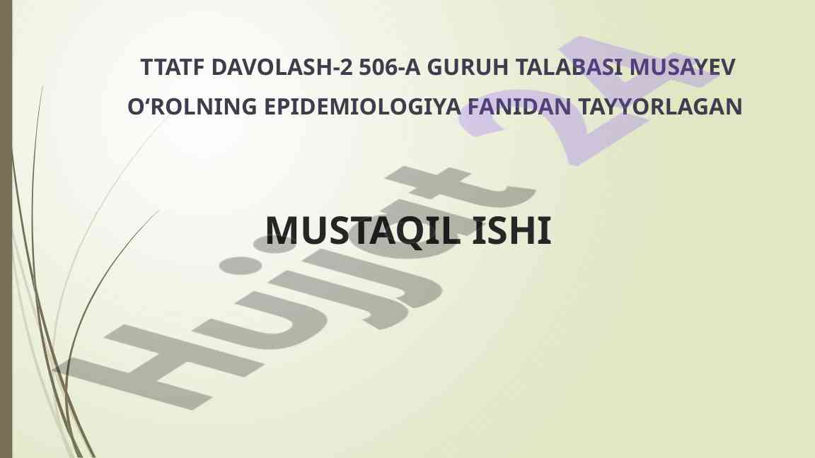Epidemiologiya fanidan davolash ishlarini tashkillashtirish
