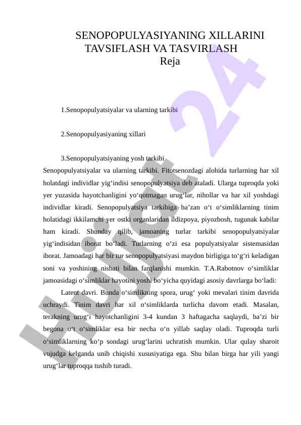Senopopulyasiyaning xillarini tavsiflash va tasvirlash