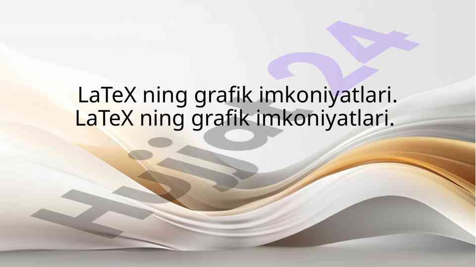 Latex grafik imkoniyatlari va psevdo-rasmlar