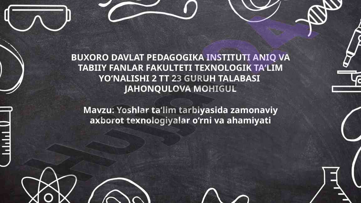 Zamonaviy axborot texnologiyalari ta'limdagi o'rni