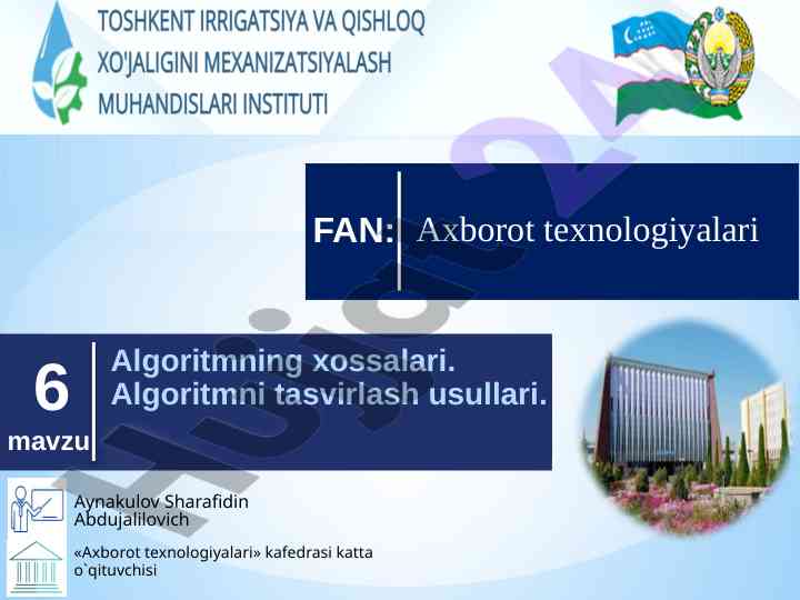 Algoritmning xossalari va tasvirlash usullari