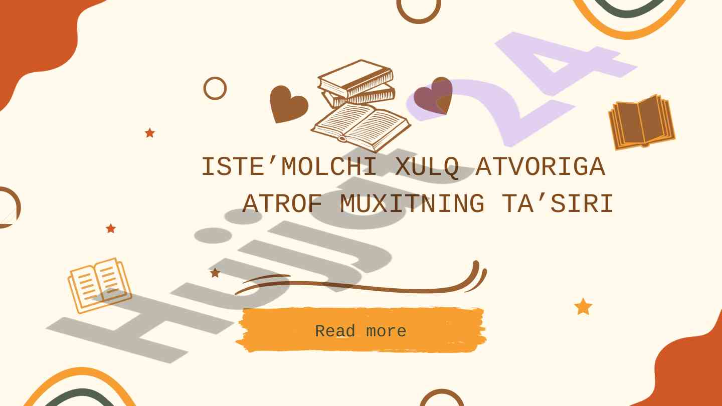 Iste'molchi xulq atvoriga ta'sir etuvchi omillar