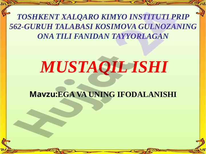 Ega va uning ifodalanishi mavzusi bo‘yicha mustaqil ish