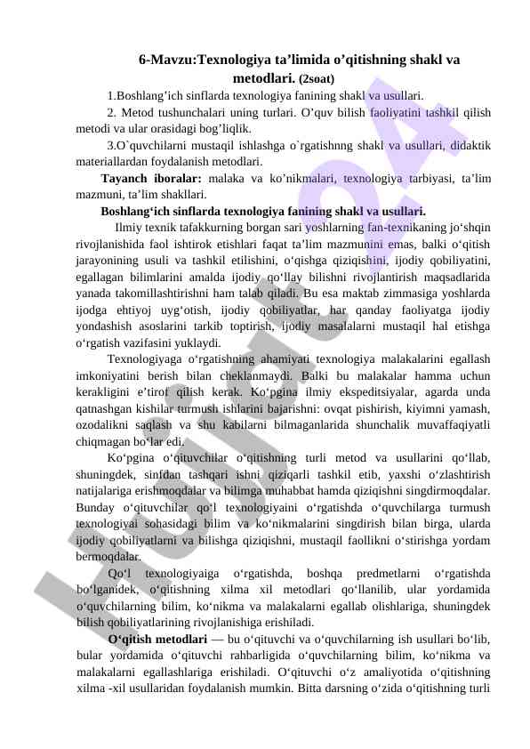 Texnologiya ta’limida o’qitish shakl va metodlari
