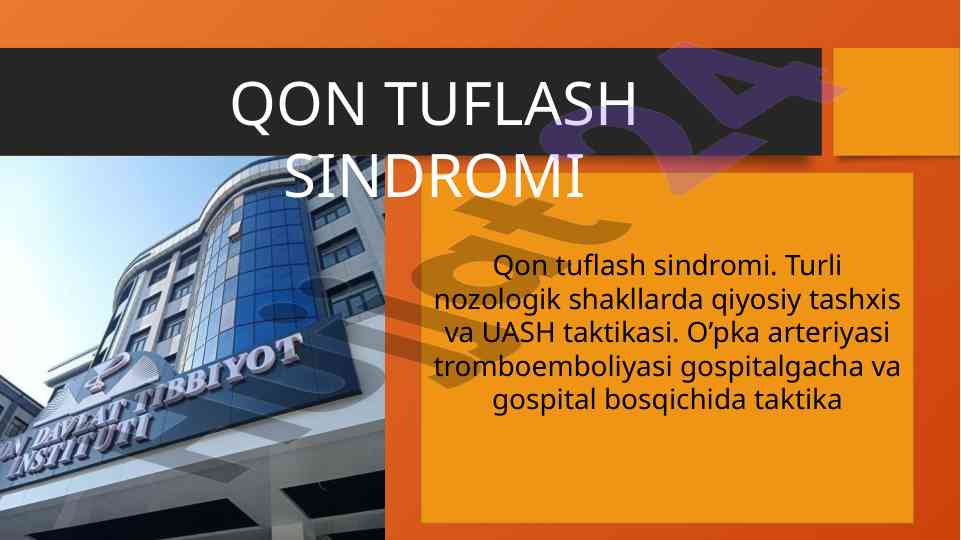 Qon tuflash sindromi va o'pka kasalliklari