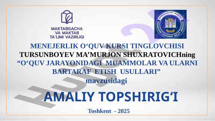 O‘quv jarayonidagi muammolar va ularni bartaraf etish