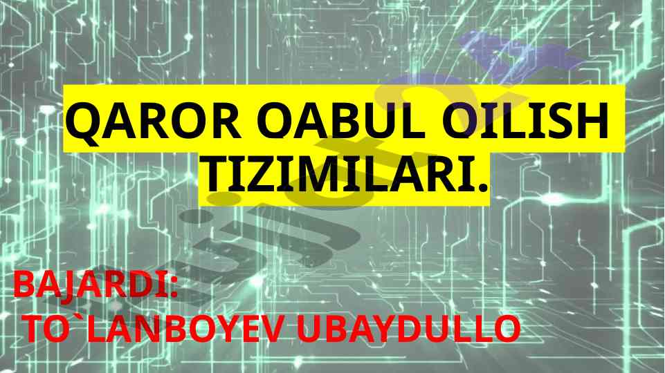 Sun’iy intellekt rivojlanish tarixi va tizimlar