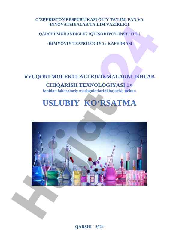Yuqori molekulali birikmalarni ishlab chqarish texnologiyasi