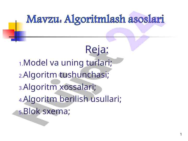 Algoritm tushunchasi va xossalari bilan tanishtirish