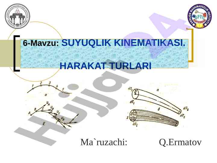 Suyuqlik kinematikasi va harakat turlari