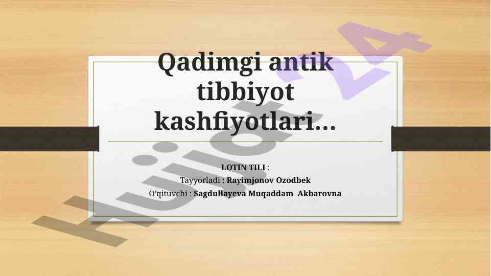 Qadimgi antik tibbiyot kashfiyotlari