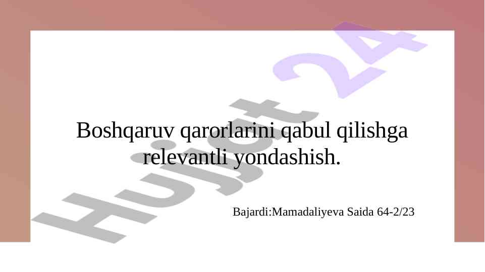 Boshqaruv qarorlarini qabul qilish jarayoni tahlili