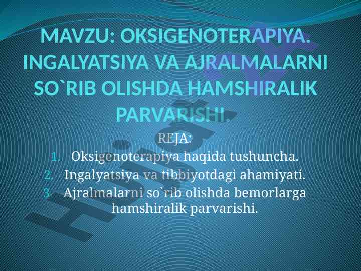 Oksigenoterapiya ingalyatsiya bemorlar uchun