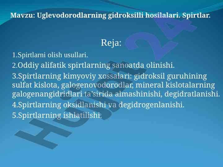 Uglevodorodlarning gidroksilli hosilalari va spirtlar