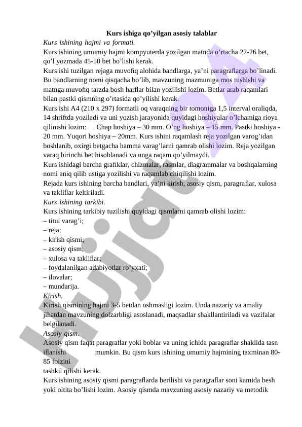 Kurs ishiga qo’yilgan asosiy talablar