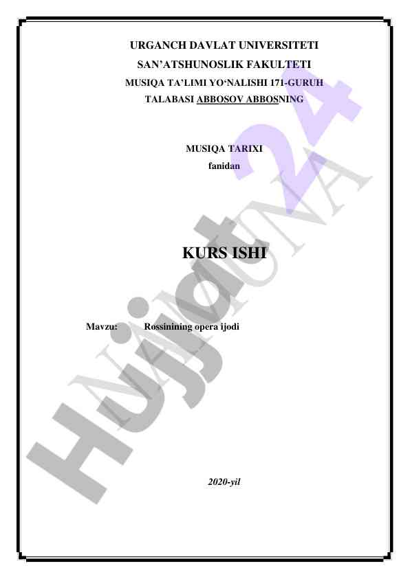 Rossinining opera ijodi haqida kurs ishlari
