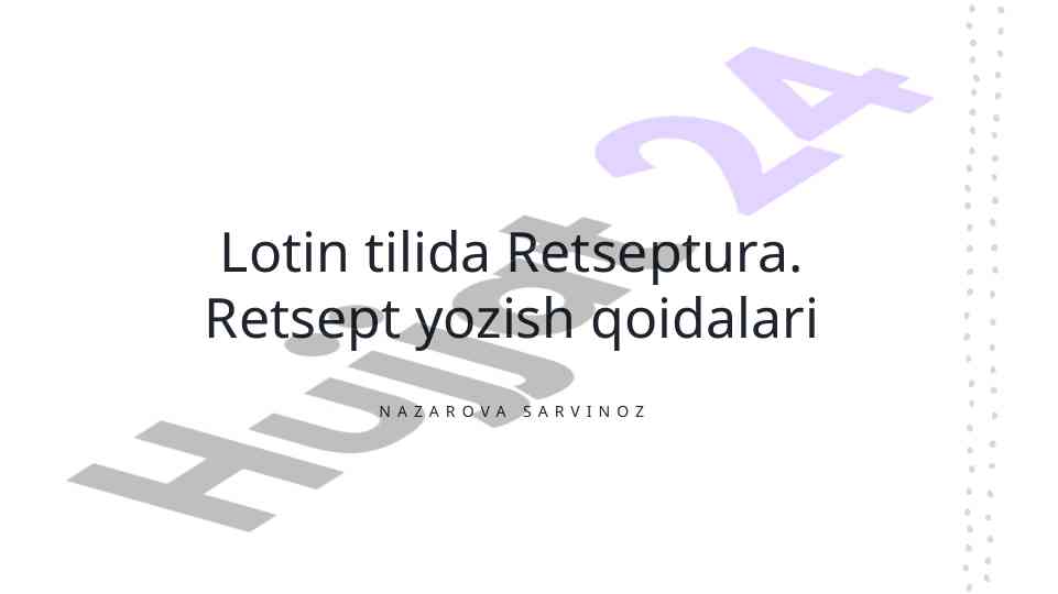 Lotin tilida retsept yozish qoidalari