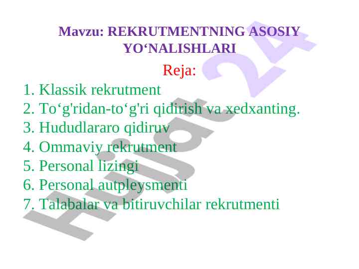 Rekrutmentning asosiy yo'nalishlari