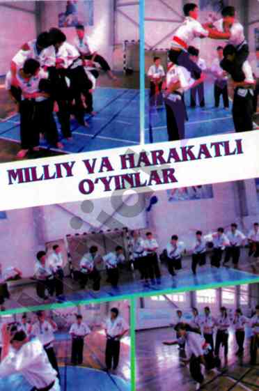 Milliy va harakatli o'yinlar darslik