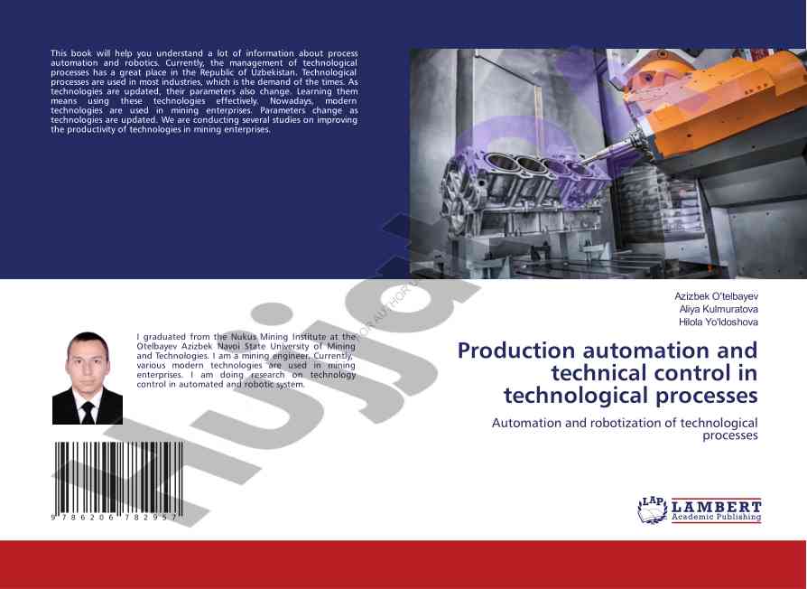 Production automation and technical control in technological processes