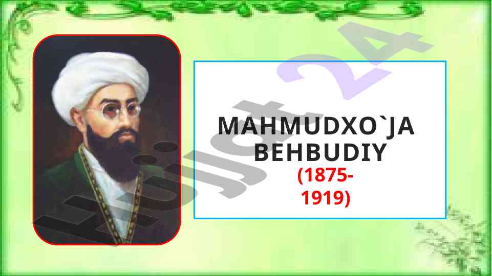 Mahmudxoʻja behbudiy va oʻzbek adabiyoti tarixi