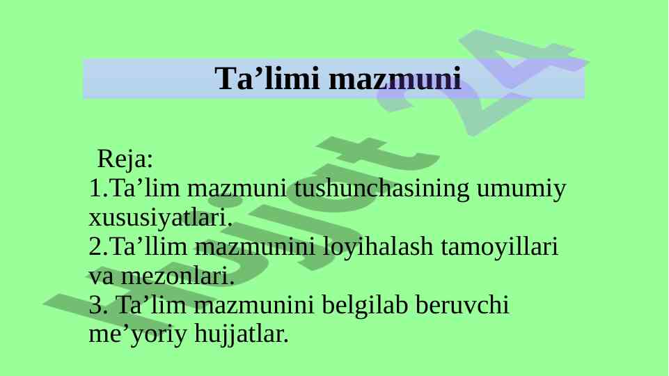 Talim mazmuni loyihalash tamoyillari va mezoni