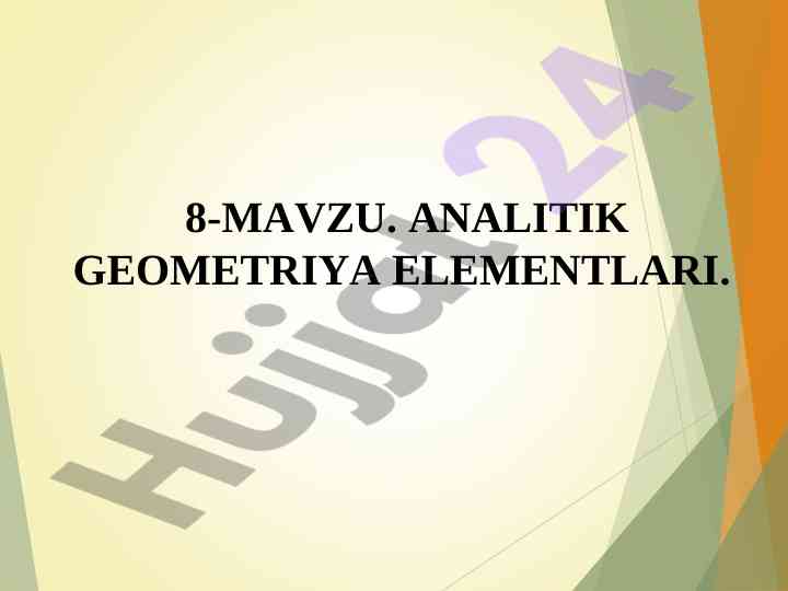 Analitik geometriya elementlari mavzusi