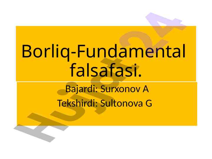 Borliq-fundamental falsafasi tahlili va o'rganilishi