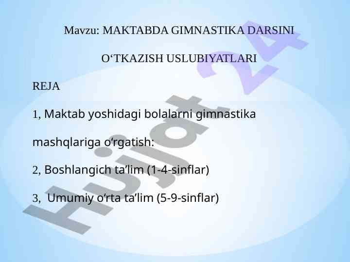 Maktabda gimnastika darsining o‘tkazish usuli