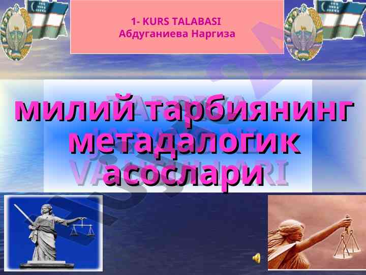 Tarbiya jarayoni va usullari o‘zbekistonda